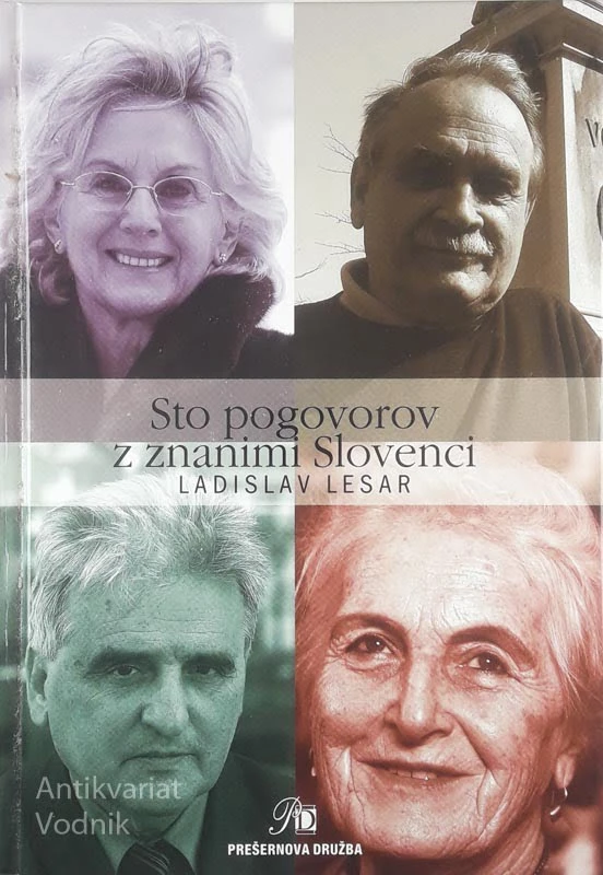 STO POGOVOROV Z ZNANIMI SLOVENCI, Ladislav Lesar
