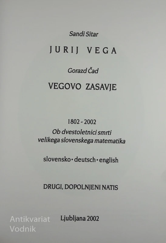 JURIJ VEGA, Sandi Sitar, Gorazd Čad