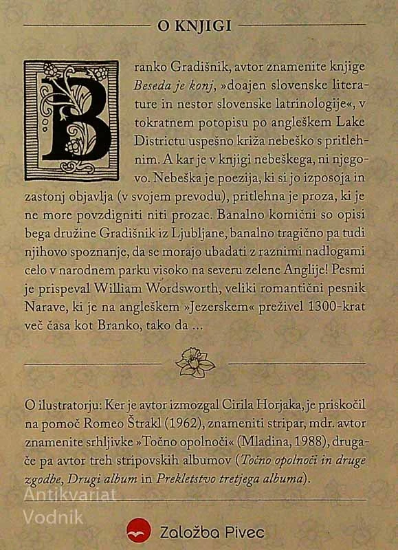ČE ZDAJ DOMA NA ZOFI KDAJ; STROGO ZAUPNO O LAKE DISTRICTU, Branko Gradišnik