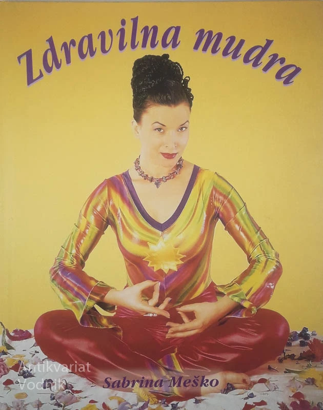 ZDRAVILNA MUDRA, Sabrina Meško