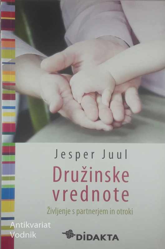 DRUŽINSKE VREDNOTE, Jesper Juul