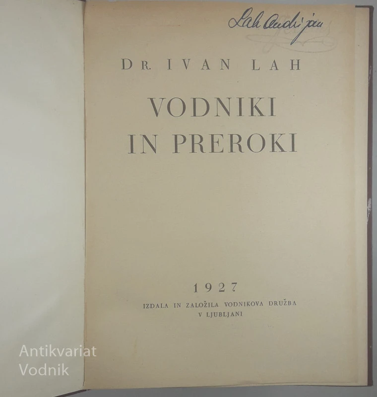 VODNIKI IN PREROKI, Ivan Lah