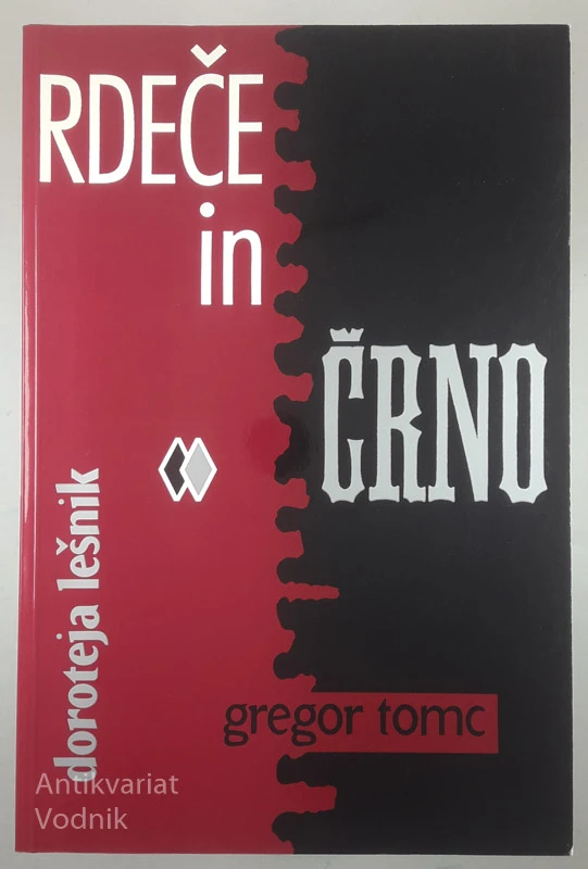 RDEČE IN ČRNO, Doroteja Lešnik in Gregor Tomc