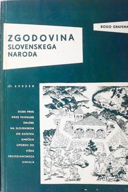 ZGODOVINA SLOVENSKEGA NARODA, Bogo Grafenauer, tretji zvezek