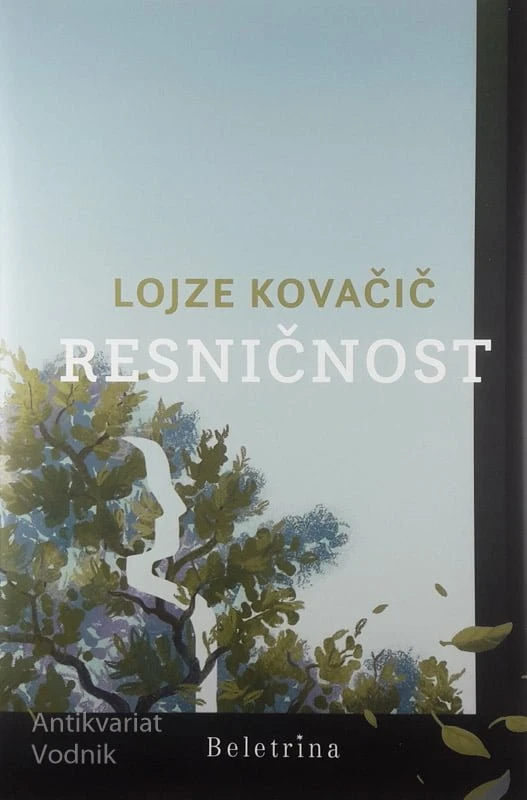 RESNIČNOST, Lojze Kovačič