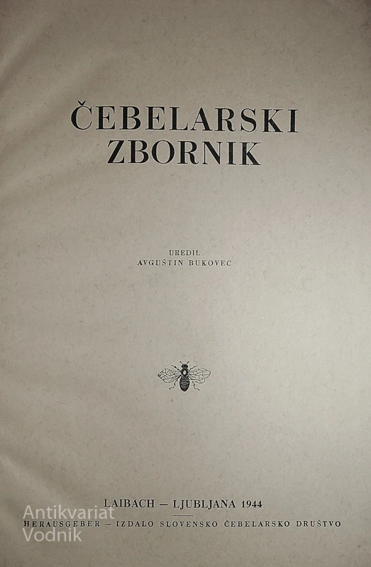 ČEBELARSKI ZBORNIK, več avtorjev