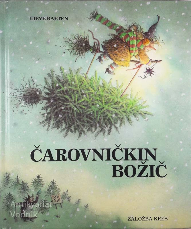 ČAROVNIKIN BOŽIČ, Lieve Baeten