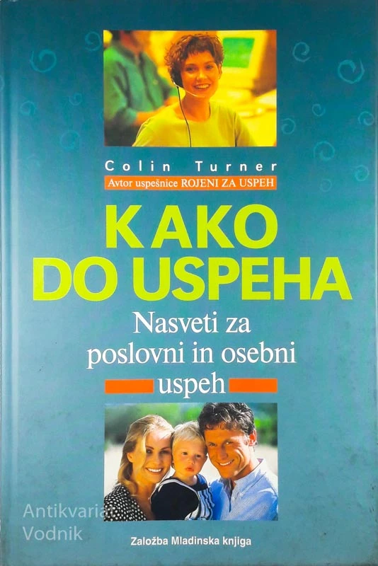 KAKO DO USPEHA, Colin Turner