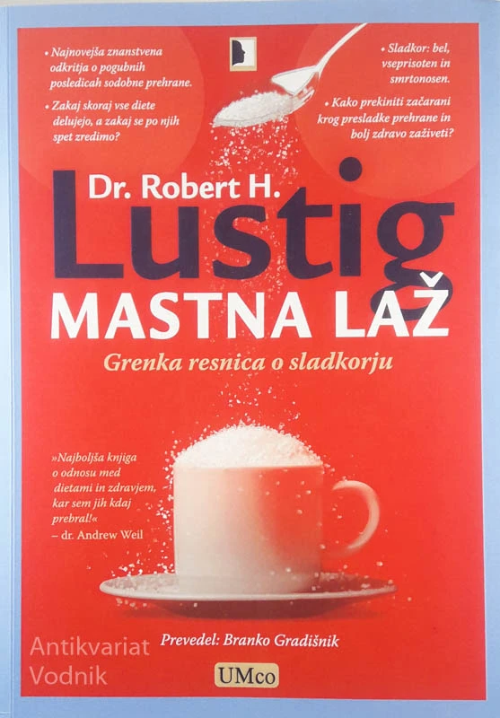MASTNA LAŽ, dr. Robert H. Lustig