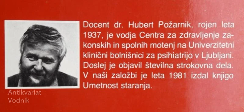 ZDRAVA IN MOTENA SPOLNOST, Hubert Požarnik