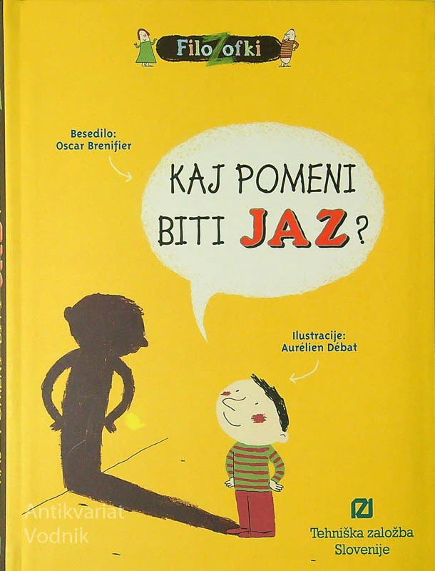 KAJ POMENI BITI JAZ?, Oscar Brenifer