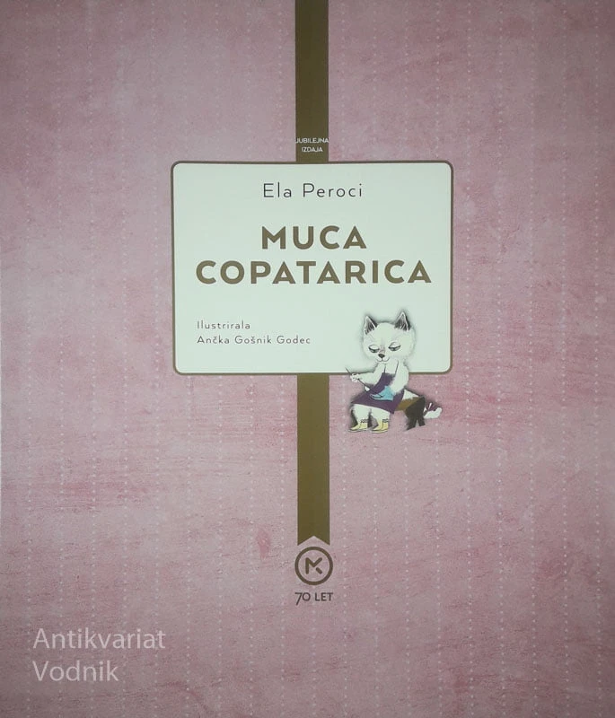 MUCA COPATARICA, Ela Peroci (ilustrirala Ančka Gošnik – Godec)