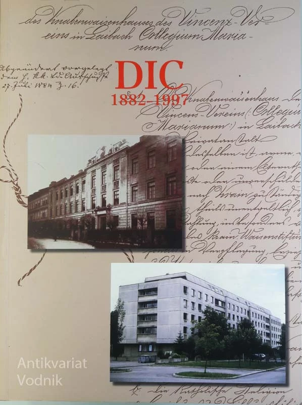 DIC 1882 – 1997, Zbornik ob 115 letnici Marijanišča in 50-letnici DIC