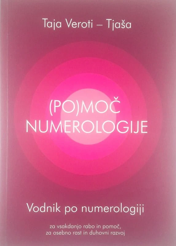 (PO)MOČ NUMEROLOGIJE, Taja Veroti – Tjaša