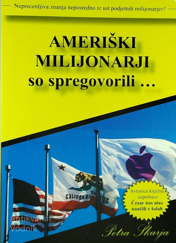 AMERIŠKI MILIJONARJI SO SPREGOVORILI…, Petra Škarja