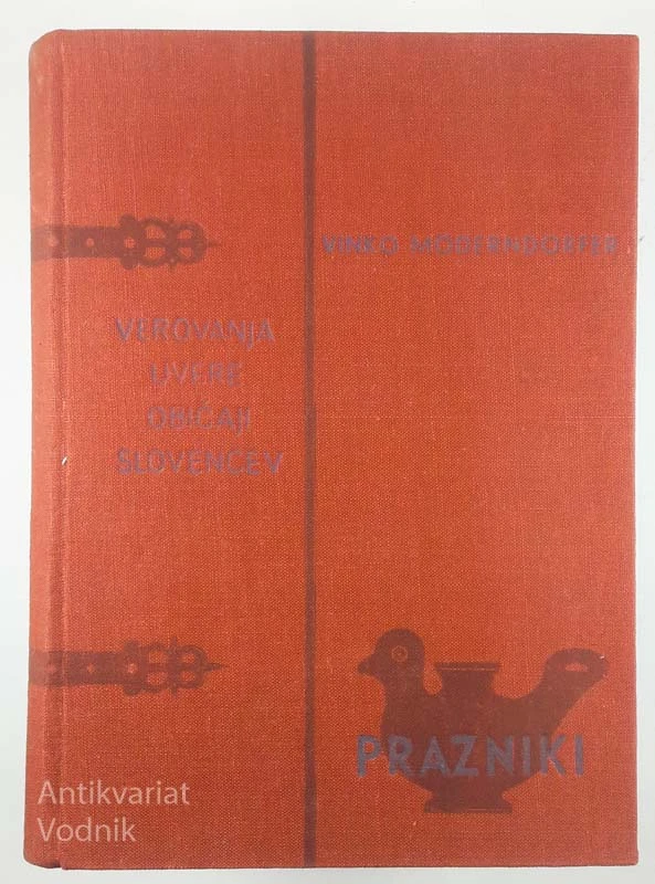 VEROVANJA UVERE OBIČAJI SLOVENCEV, Vinko Möderndorfer