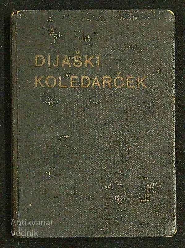 DIJAŠKI KOLEDARČEK ZA ŠOL. LETO 1933-34