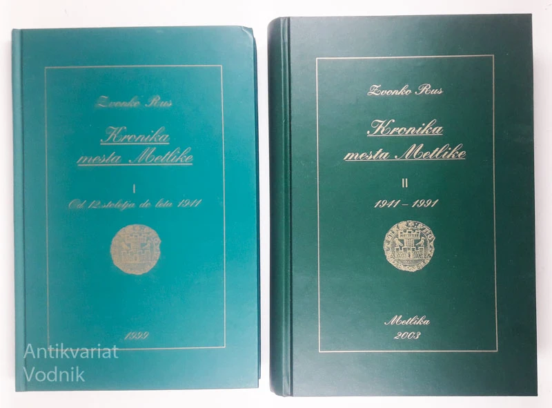 KRONIKA MESTA METLIKE, 1. in 2. del, Zvonko Rus