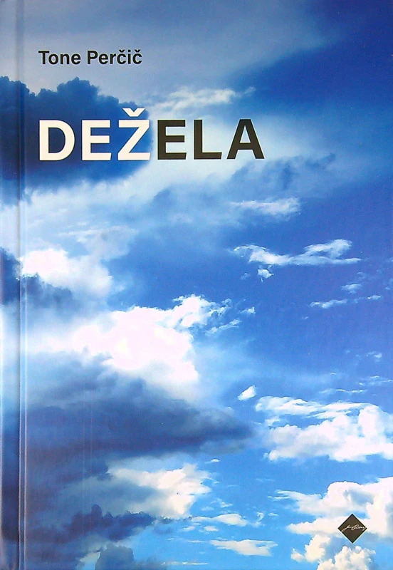 DEŽELA, Tone Perčič