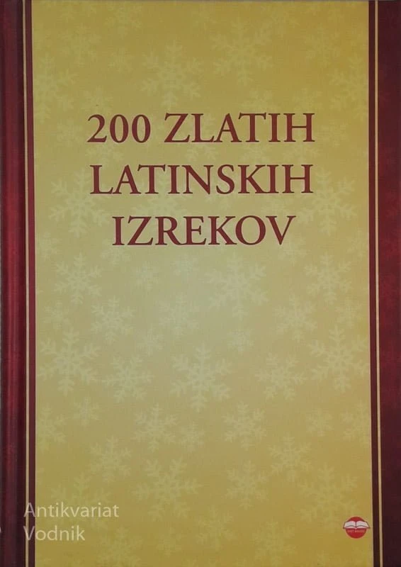 200 ZLATIH LATINSKIH IZREKOV