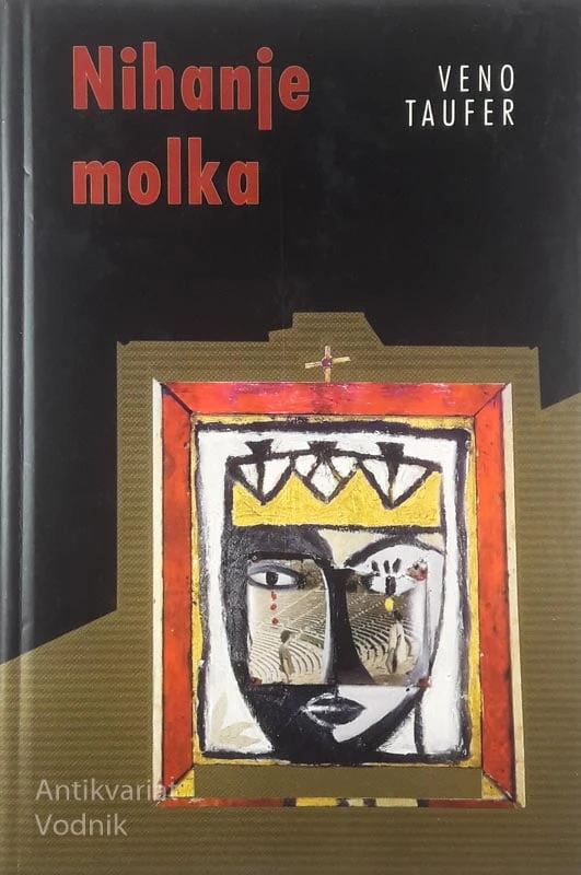NIHANJE MOLKA, Veno Taufer