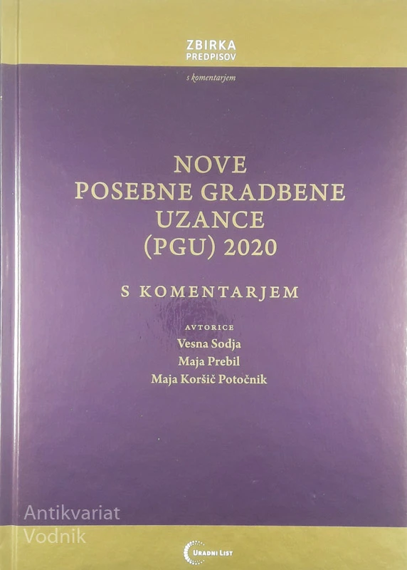 NOVE POSEBNE GRADBENE UZANCE (PGU) 2020, več avtorjev