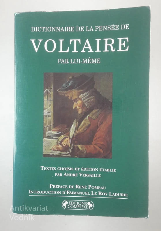 DICTIONNAIRE DE LA PENSEE DE VOLTAIRE, Andre Versaille