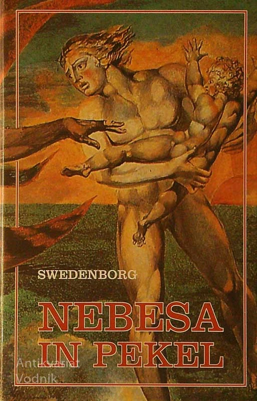NEBESA IN PEKEL, Emanuel Swedenborg