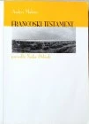 FRANCOSKI  TESTAMENT, Andreï Makine