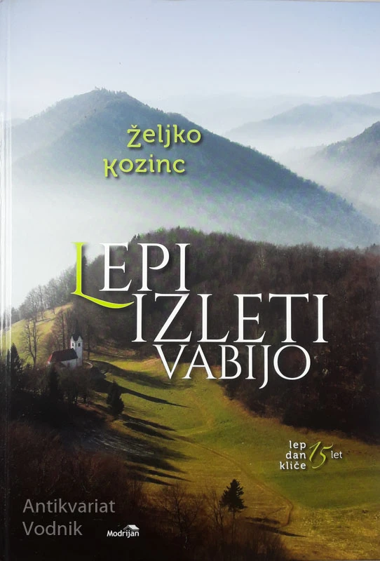 LEPI IZLETI VABIJO, Željko Kozinc