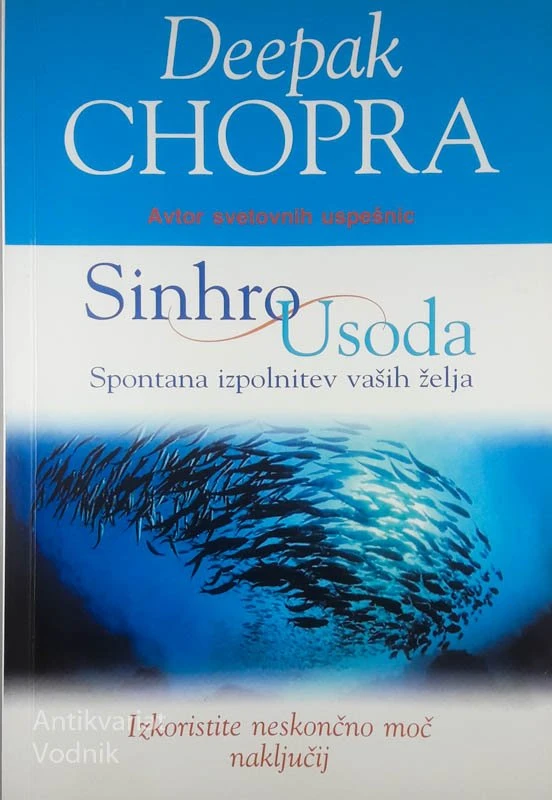 SINHRO USODA, Deepak Chopra