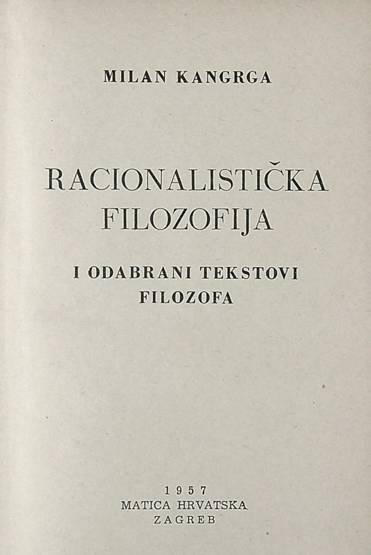 RACIONALISTIČKA FILOZOFIJA, Milan Kangrga