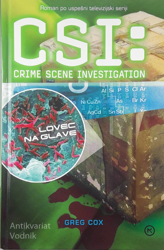 CSI; Na kraju zločina- Lovec na glave, Greg Cox