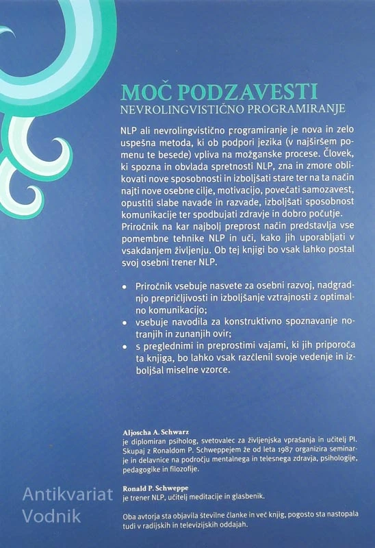 MOČ PODZAVESTI, Schwarz & Schweppe
