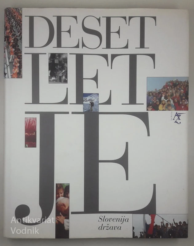 DESETLETJE; SLOVENIJA DRŽAVA