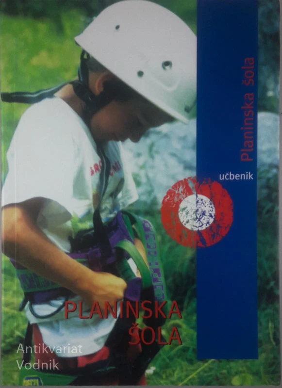 PLANINSKA ŠOLA, več avtorjev