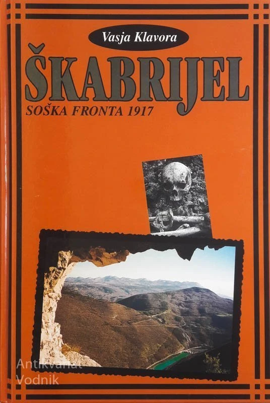 ŠKABRIJEL SOŠKA FRONTA 1917, Vasja Klavora