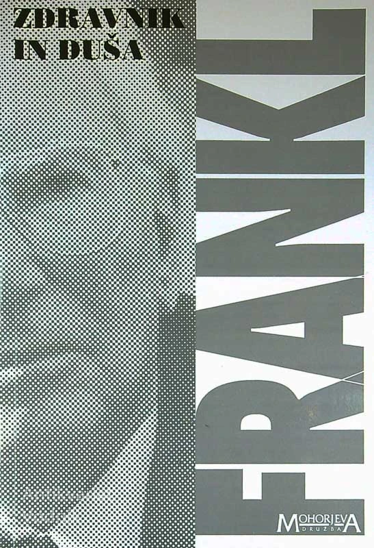 ZDRAVNIK IN DUŠA, Viktor E. Frankl