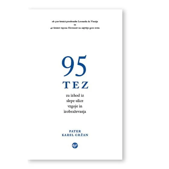 95 TEZ ZA IZHOD IZ SLEPE ULICE VZGOJE – BR, Karel Gržan