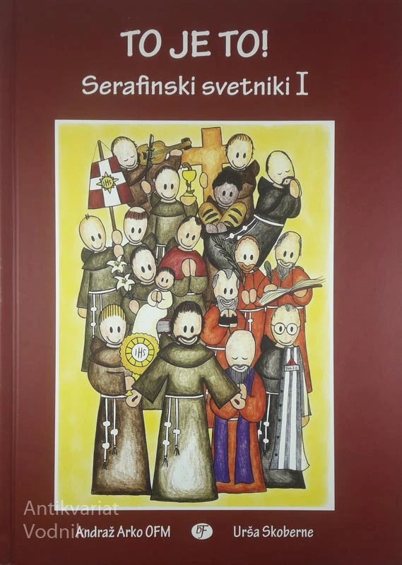 TO JE TO! SARAFINSKI SVETNIKI 1, Urša Skoberne