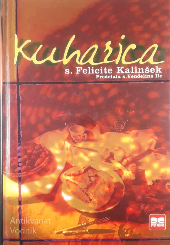 KUHARICA S. FELICITE KALINŠEK