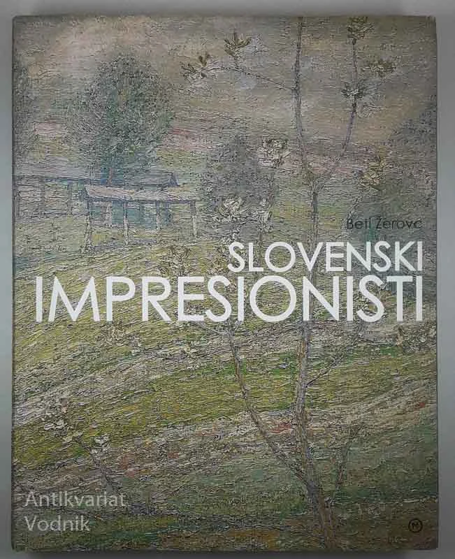 SLOVENSKI IMPRESIONISTI, Beti Žerovc