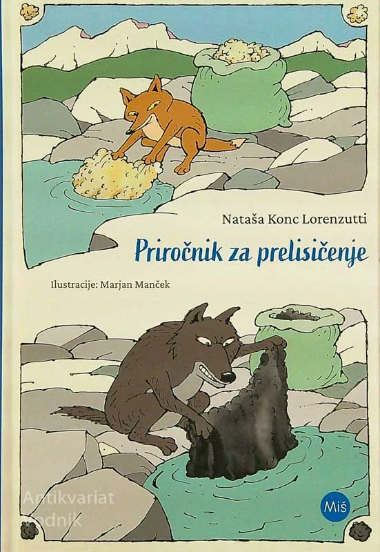 PRIROČNIK ZA PRELISIČENJE, Nataša Konc Lorenzutti (ilustriral Marjan Manček)
