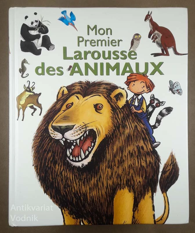 MON PREMIER LAROUSSE DES ANIMAUX