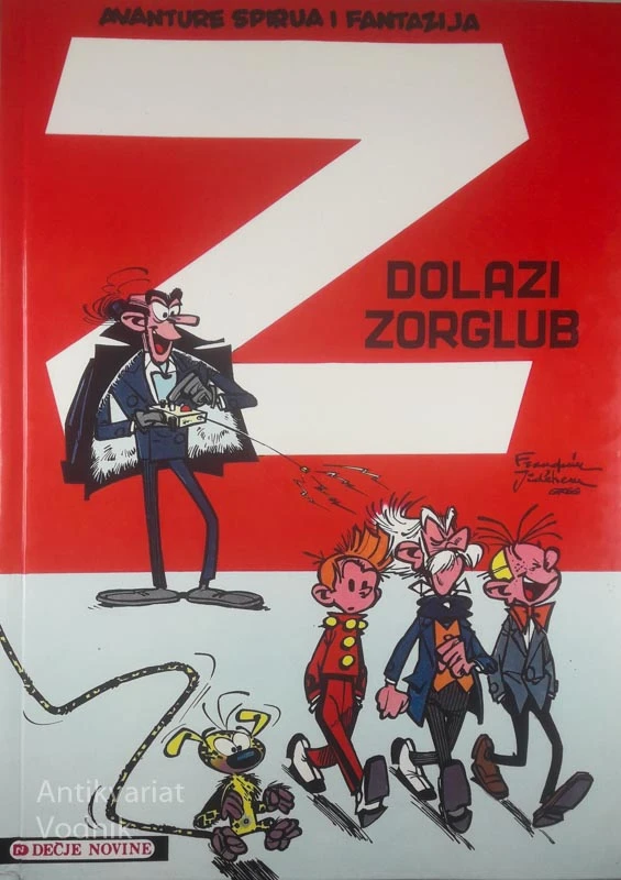 DOLAZI ZORGLUB; AVANTURE SPIRUA I FANTAZIJA