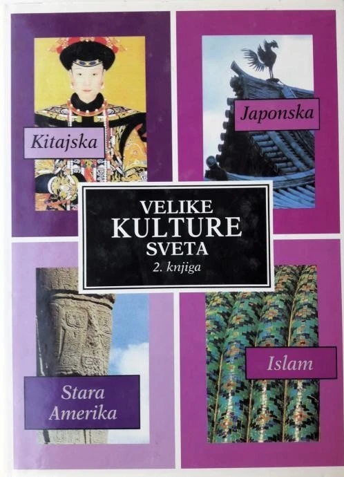 VELIKE KULTURE SVETA, 1. in 2. knjiga