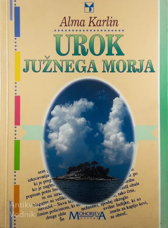 UROK JUŽNEGA MORJA, Alma Karlin
