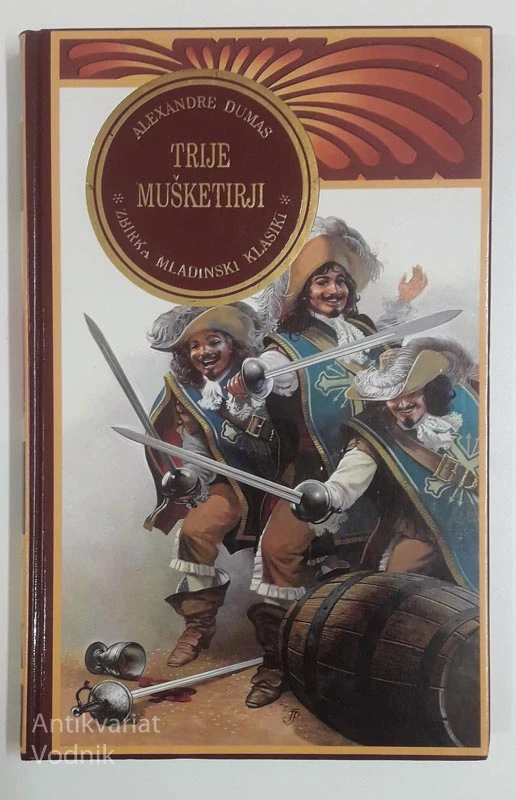TRIJE MUŠKETIRJI, Alexandre Dumas
