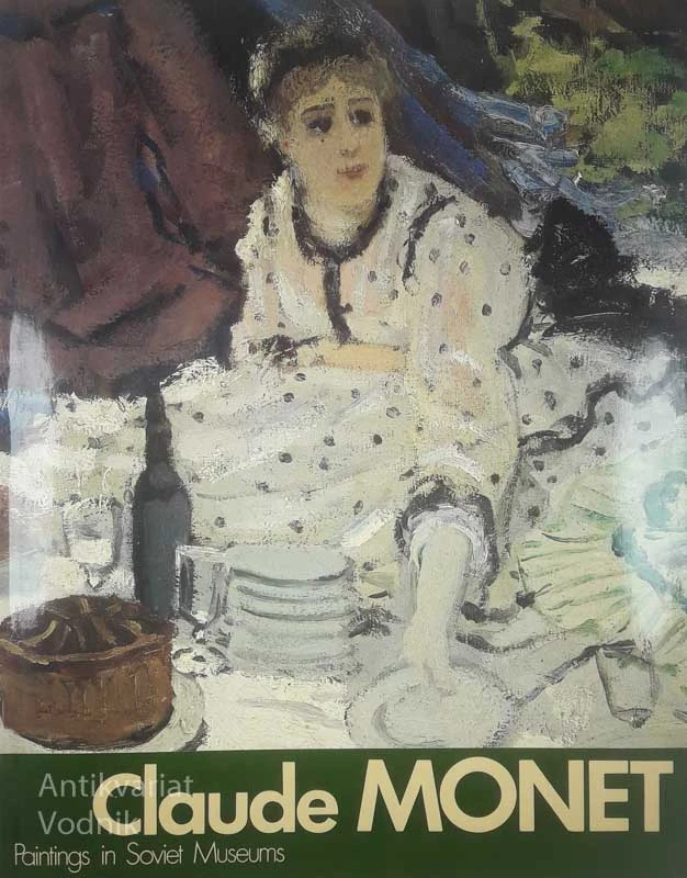 CLAUDE MONET; PAINTINGS IN SOVIET MUSEUMS