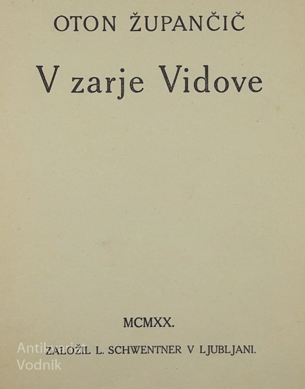V ZARJE VIDOVE, Oton Župančič